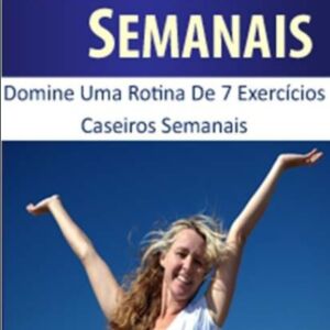 Ebook Exercícios semanais 7 exercícios para a sua rotina